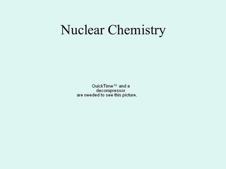 Nuclear Chemistry.