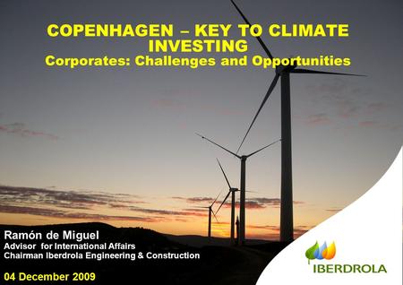 COPENHAGEN – KEY TO CLIMATE INVESTING