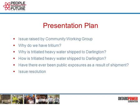 CAC Meeting May 20, 2008 Transportation of Tritiated Heavy Water to Darlington.