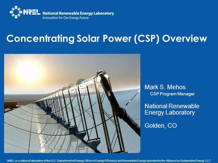 NREL is a national laboratory of the U.S. Department of Energy Office of Energy Efficiency and Renewable Energy operated by the Alliance for Sustainable.