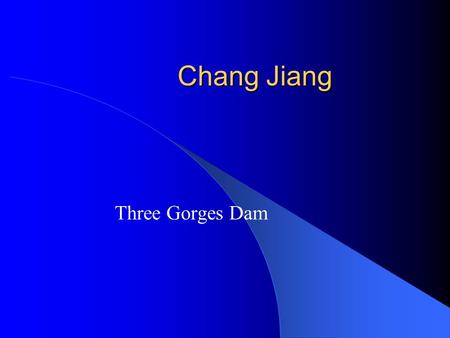 Chang Jiang Three Gorges Dam. Dam under construction Three Gorges Dam Construction Site, will be the biggest dam in China and in the world.