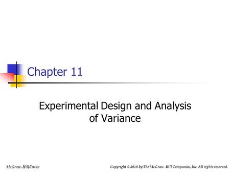 Experimental Design and Analysis of Variance