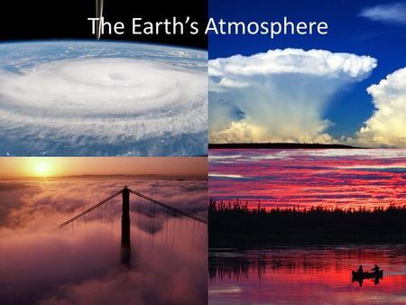 The Earth’s Atmosphere