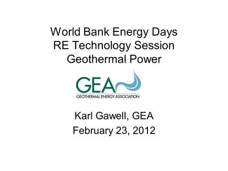 World Bank Energy Days RE Technology Session Geothermal Power