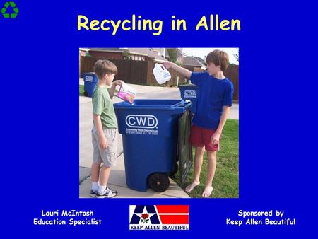 Lauri McIntosh Education Specialist Sponsored by Keep Allen Beautiful