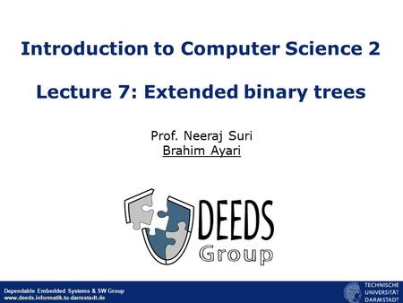 Introduction to Computer Science 2 Lecture 7: Extended binary trees