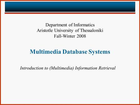 Multimedia Database Systems