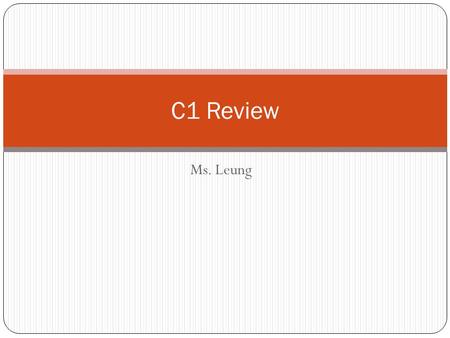 Ms. Leung C1 Review. Changing of the Earth’s surface by breaking it down 2 processes- WEATHERING- the breaking down of the materials of Earth’s crust.