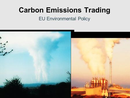 Carbon Emissions Trading