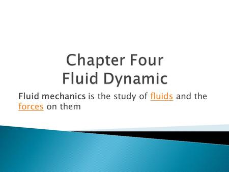 Chapter Four Fluid Dynamic