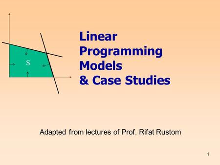 Linear Programming Models & Case Studies