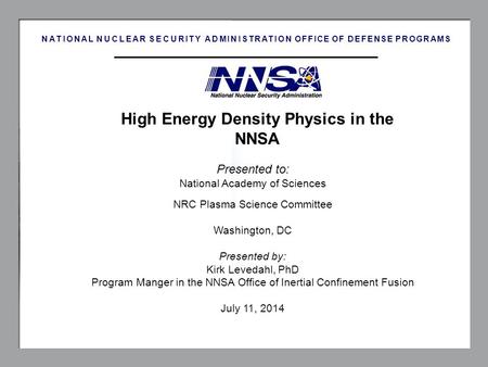 High Energy Density Physics in the NNSA