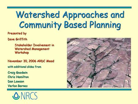 Watershed Approaches and Community Based Planning