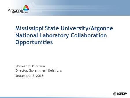 Norman D. Peterson Director, Government Relations September 9, 2013