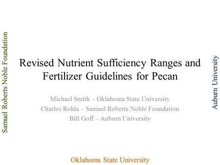 Samuel Roberts Noble Foundation Oklahoma State University Auburn UniversitySamuel Roberts Noble Foundation Oklahoma State University Auburn University.