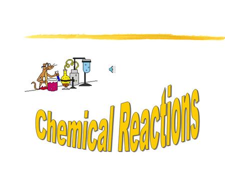 Chemical Reactions.