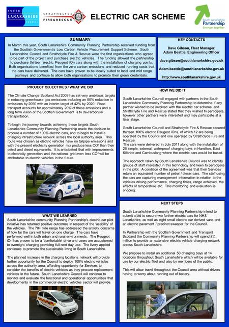 ELECTRIC CAR SCHEME SUMMARY In March this year, South Lanarkshire Community Planning Partnership received funding from the Scottish Government’s Low Carbon.