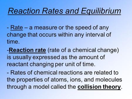 Reaction Rates and Equilibrium