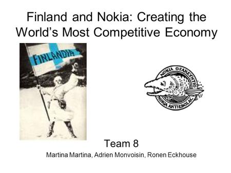 Finland and Nokia: Creating the World’s Most Competitive Economy