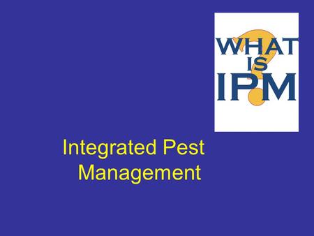 Integrated Pest Management