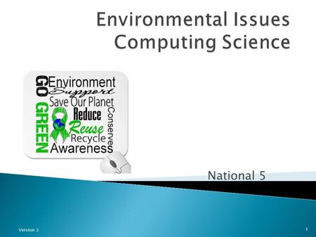 National 5 1 Version 2. Using fossil fuels (oil, gas or coal) produces carbon dioxide (CO 2 ). Greenhouse gases are chemicals that prevent heat escaping.