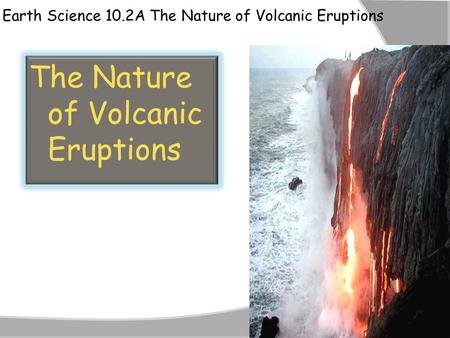 The Nature of Volcanic Eruptions