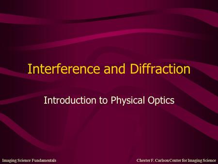 Interference and Diffraction