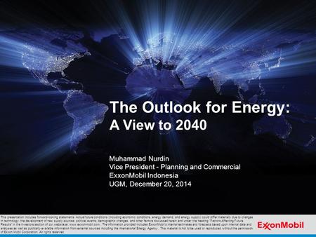 The Outlook for Energy: