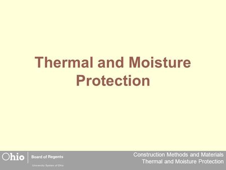 Thermal and Moisture Protection