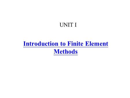 Introduction to Finite Element Methods