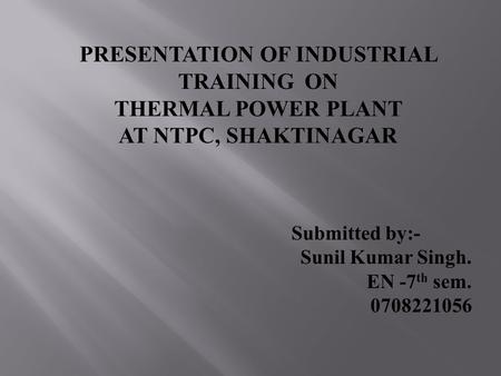 PRESENTATION OF INDUSTRIAL TRAINING ON