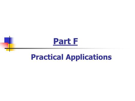 Part F Practical Applications. 28. Fan-Cooled Enclosure of a PC System Physical System The physical system of interest is a fan-cooled enclosure containing.