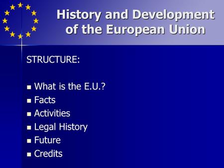 History and Development of the European Union