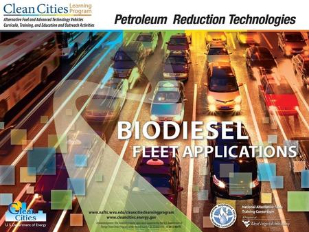 2  Explain how to implement green fleets  Learn about incentives for converting to biodiesel fleets  Learn about the availability and cost of biodiesel.