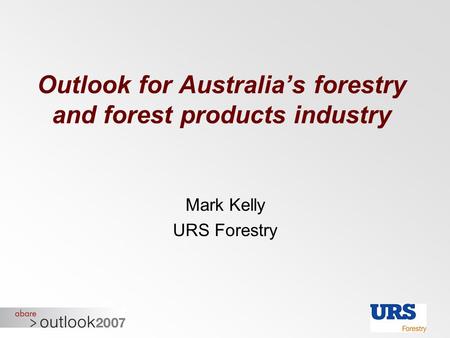 Outlook for Australia’s forestry and forest products industry