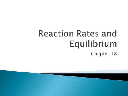 Reaction Rates and Equilibrium