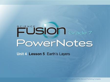 Unit 4 Lesson 5 Earth’s Layers