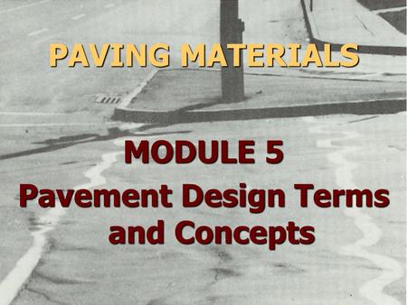 Pavement Design Terms and Concepts