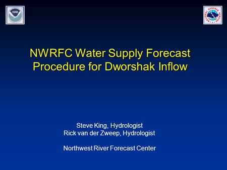 NWRFC Water Supply Forecast Procedure for Dworshak Inflow