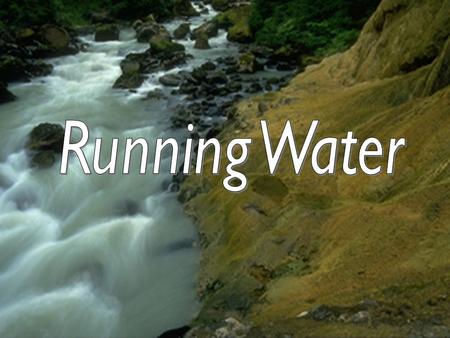 1.This type of erosion tumbles material along the bottom of a river. 2.This type of erosion involves material that is in solution. 3.This type of erosion.