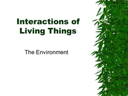 Interactions of Living Things