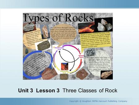 Unit 3 Lesson 3 Three Classes of Rock