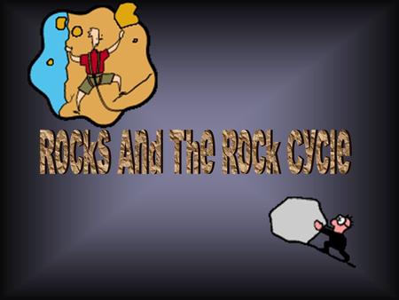 Rocks And The Rock Cycle