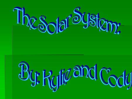  It is the hottest star. All the planets rotate around the sun. Years ago people thought that all of the planets, including the sun, revolved around.