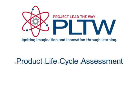 Product Life Cycle Assessment. Life Cycle Flowchart Adapted from Industrial Designers Society of America - Okala.