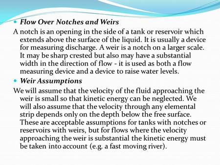 Flow Over Notches and Weirs