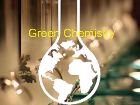 Green Chemistry.