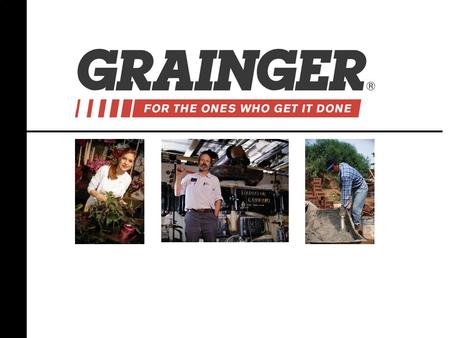  Founded in 1927  $5 billion in sales  15,000+ employees  1.6 million+ customers  582 branches  17 distribution centers  Access to 500,000+ products.