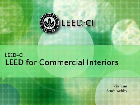 LEED-CI LEED for Commercial Interiors