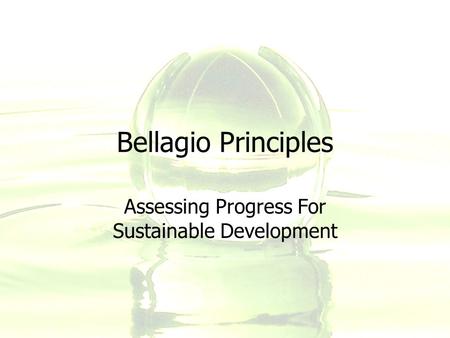 Assessing Progress For Sustainable Development